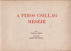 A piros csillag meséje, Conte de l’étoile rouge